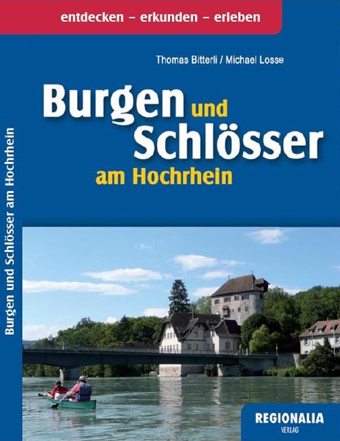Ab Mitte Oktober ist der Führer «Burgen und Schlösser am Hochrhein» erhältlich